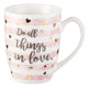 Do All Things in Love Inspirational Mug