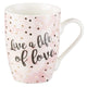 Live a Life of Love Inspirational Mug
