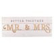 Better Together - Mr. and Mrs. Wall Art